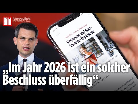 8-STUNDEN-TAG vor dem Aus! Mehr Flexibilität: Regierung will Arbeitszeit-Reform | Vertraulich-Clips 8-STUNDEN-TAG vor dem Aus! Mehr Flexibilität: Regierung will Arbeitszeit-Reform | Vertraulich-Clips