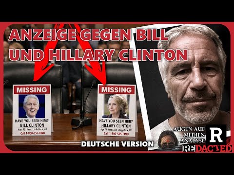 ANZEIGE gegen BILL und HILLARY CLINTON! (Redacted News – Deutsch) ANZEIGE gegen BILL und HILLARY CLINTON! (Redacted News – Deutsch)