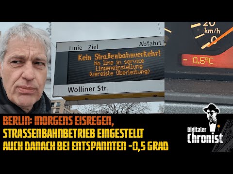 Berlin: Morgens Eisregen, Straßenbahnbetrieb eingestellt – auch danach bei entspannten -0,5 Grad