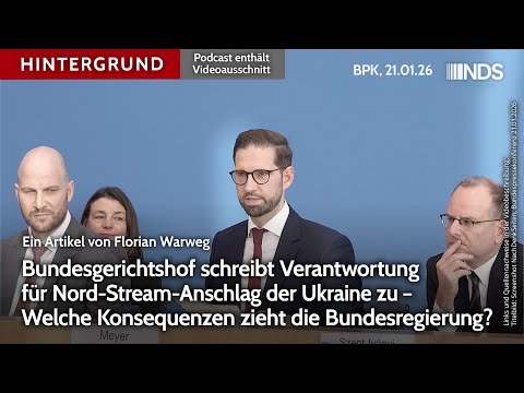 BGH schreibt NordStream-Anschlag Kiew zu – Welche Konsequenzen zieht Bundesregierung? | BPK HG