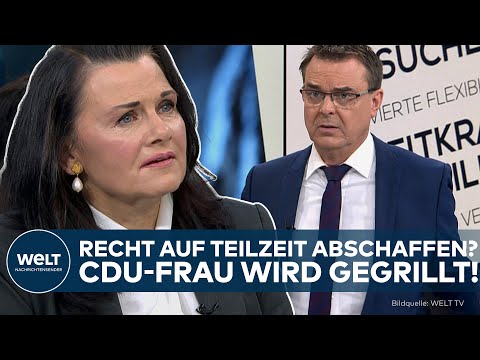 DEUTSCHLAND: Moderator grillt CDU-Frau wegen Teilzeit-Vorstoß – Freie Arbeitnehmer-Entscheidung adé? DEUTSCHLAND: Moderator grillt CDU-Frau wegen Teilzeit-Vorstoß – Freie Arbeitnehmer-Entscheidung adé?