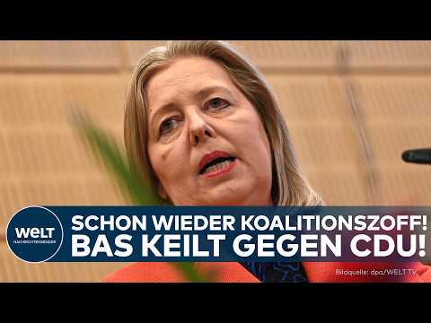DEUTSCHLAND: Schon wieder Koalitionszoff! – Arbeitsministerin Bärbel Bas keilt gegen die CDU
