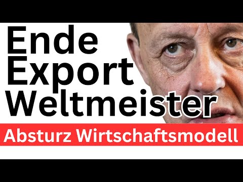 Deutschlands Export-Wirtschaft ❌ Das Ende ❌