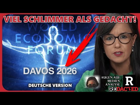 Die neue WEF Agenda für Davos ist noch schlimmer, als wir dachten (Redacted News – Deutsch) Die neue WEF Agenda für Davos ist noch schlimmer, als wir dachten (Redacted News – Deutsch)