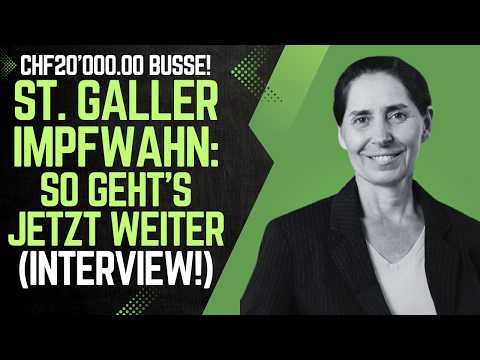 Dr. Esther Granitzer im Gespräch über den St. Galler Impfwahn (Busse 20’000 Franken!)
