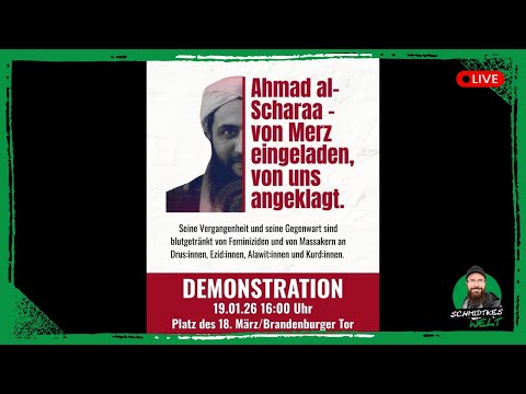 ❗LIVE❗in Berlin | „Kein Empfang für den Islamisten Ahmed Al-Scharaa“ | 19.01.2026 ❗LIVE❗in Berlin | „Kein Empfang für den Islamisten Ahmed Al-Scharaa“ | 19.01.2026