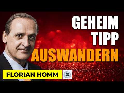 Florian Homm: GEHEIMTIPP FÜR AUSWANDERUNGSWILLIGE Florian Homm: GEHEIMTIPP FÜR AUSWANDERUNGSWILLIGE