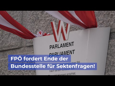 FPÖ fordert Ende der Bundesstelle für Sektenfragen!