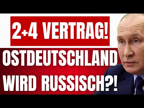 GROßTEIL der OSTDEUTSCHEN für Anschluss an RUSSLAND! – PUTIN reagiert – 2+4 Vertrag bald gekündigt! GROßTEIL der OSTDEUTSCHEN für Anschluss an RUSSLAND! – PUTIN reagiert – 2+4 Vertrag bald gekündigt!