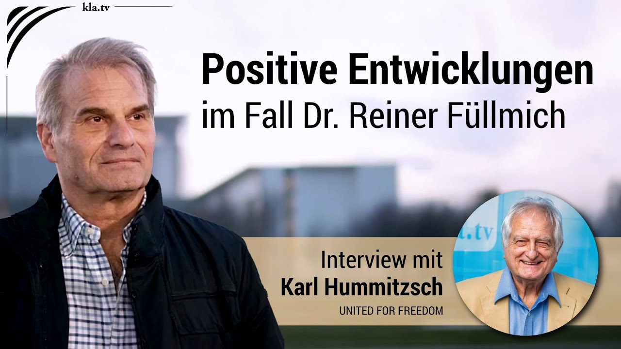 Interview mit Karl Hummitzsch:Positive Entwicklungen bei Dr. Reiner Füllmich dank United For Freedom