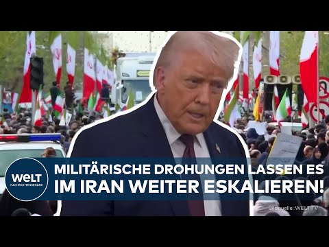 IRAN: Gewaltbilder und militärische Drohungen der USA treiben die Eskalation in Nahost weiter an