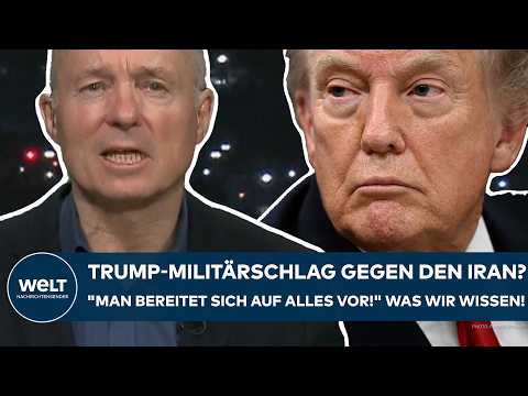 IRAN: Militärschlag von US-Präsident Donald Trump? „Man bereitet sich auf alles vor!“ Was wir wissen