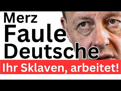 Kanzler Merz: Deutsche zu faul ❌ arbeiten zu wenig ❌