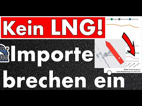 Keine LNG-Tanker! Schiffe zum entladen fehlen! Gasimport via LNG droht abzureißen! Danke Regierung!