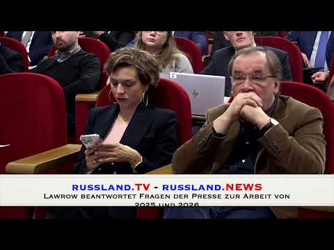 Lawrow beantwortet Fragen der Presse zur diplomatischen Arbeit von 2025 und 2026 Lawrow beantwortet Fragen der Presse zur diplomatischen Arbeit von 2025 und 2026