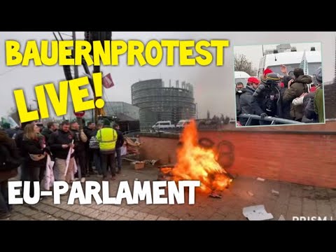 LIVE ❗ Bauern PROTEST EU-Parlament  Straßburg Landwirte gegen Mercosur & Ursula von der Leyen Demo