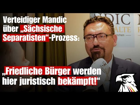 Mandic über „Sächsische Separatisten“-Prozess: „Friedliche Bürger werden hier juristisch bekämpft!“