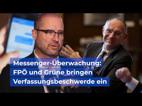Messenger-Überwachung: FPÖ und Grüne bringen Verfassungsbeschwerde ein