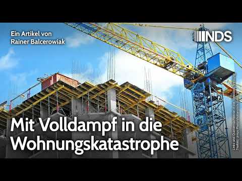 Mit Volldampf in die Wohnungskatastrophe | Rainer Balcerowiak | NDS-Podcast