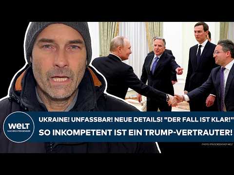 PUTINS KRIEG: Unfassbar! Neue Details! „Der Fall ist klar!“ So inkompetent ist ein Trump-Vertrauter!