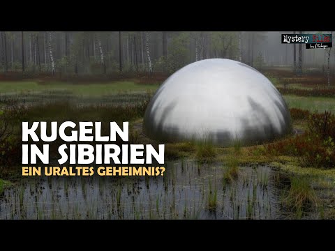 Rätsel um die sibirischen Riesen-Kugeln: Könnte es sie geben?
