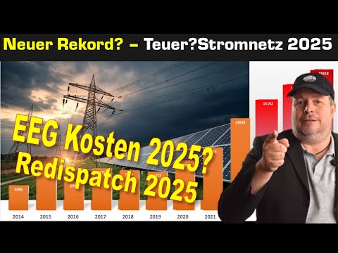 Rekorde? Redispatch und instabiles Netz 2025?+++EEG Konto 2025? Wie teuer wars?