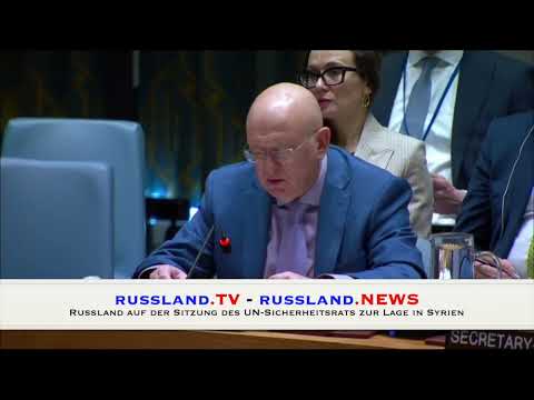 Russland auf der Sitzung des UN Sicherheitsrats zur Lage in Syrien Russland auf der Sitzung des UN Sicherheitsrats zur Lage in Syrien