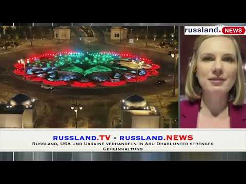 Russland, USA und Ukraine verhandeln in Abu Dhabi unter strenger Geheimhaltung Russland, USA und Ukraine verhandeln in Abu Dhabi unter strenger Geheimhaltung