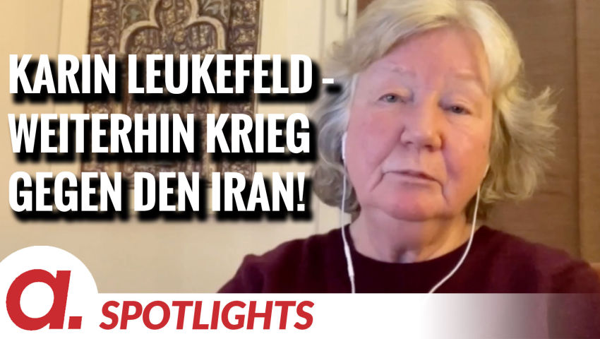 Spotlight: Karin Leukefeld über die Zerteilung des Iran Spotlight: Karin Leukefeld über die Zerteilung des Iran