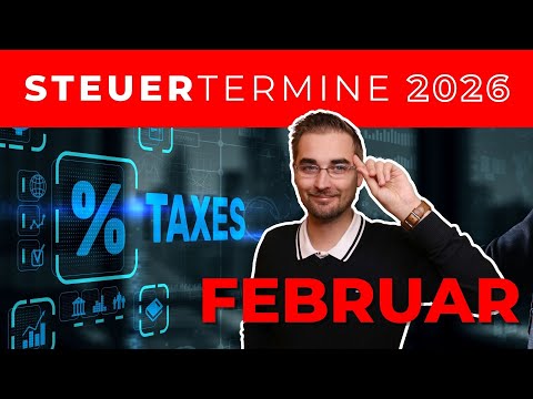 Steuertermine FEBRUAR 2026 | Überblick und FRISTEN!