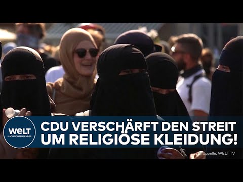 STREIT UM VERSCHLEIERUNG: CDU-Frauen greifen sensibles Thema wieder auf und sorgen für Debatte STREIT UM VERSCHLEIERUNG: CDU-Frauen greifen sensibles Thema wieder auf und sorgen für Debatte