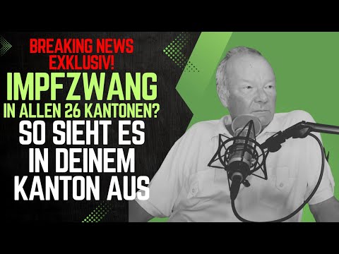 [STRICKERTV EXKLUSIV & BREAKING] Bis 100“000 Busse für Ungeimpfte. Alle 26 Kantone in der Übersicht