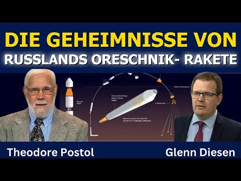 Theodore Postol: Die Geheimnisse von Russlands Oreschnik-Rakete