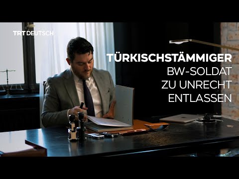 Türkischstämmiger BW-Soldat zu unrecht entlassen Türkischstämmiger BW-Soldat zu unrecht entlassen