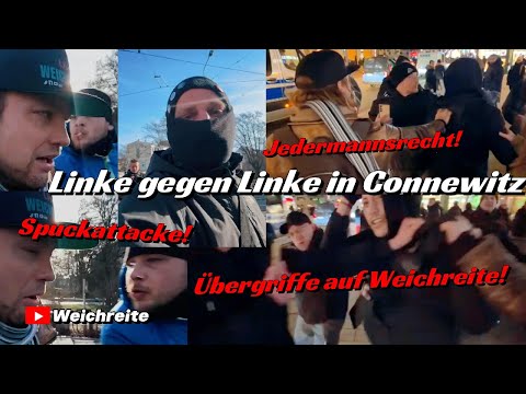 Übergriffe auf Weichreite! Spuckattacke & Jedermannsrecht! Connewitz Leipzig Linke gg Linke 17.1.26