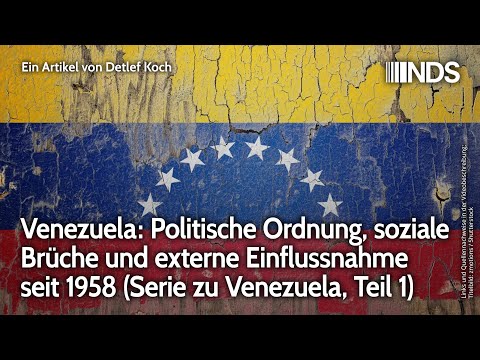 Venezuela: Politische Ordnung, soziale Brüche und externe Einflussnahme seit 1958 (Serie Teil 1)