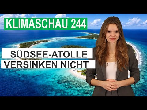 Versinkt schon wieder ein Südsee-Archipel? Kiribati widersteht! – Klimaschau 245