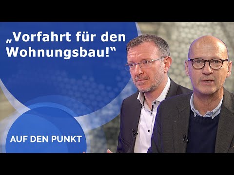 „Vorfahrt für den Wohnungsbau!“ – Auf den Punkt „Vorfahrt für den Wohnungsbau!“ – Auf den Punkt