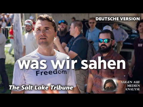 Was wir gesehen haben – Die Charlie Kirk Hinrichtung aus der Sicht der Journalisten vor Ort Was wir gesehen haben – Die Charlie Kirk Hinrichtung aus der Sicht der Journalisten vor Ort