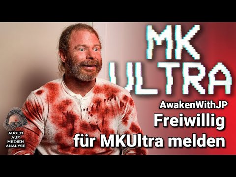 Wenn man sich freiwillig für MK Ultra meldet (Was könnte schon schiefgehen?) (AwakenWithJP -Deutsch) Wenn man sich freiwillig für MK Ultra meldet (Was könnte schon schiefgehen?) (AwakenWithJP -Deutsch)