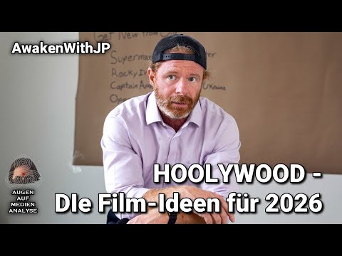 Wie Hollywood im Jahr 2026 mit tollen Ideen aufwartet (AwakenWithJP – Deutsch) Wie Hollywood im Jahr 2026 mit tollen Ideen aufwartet (AwakenWithJP – Deutsch)