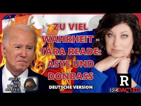 Zu unbequem zum Senden: Tara Reade über Asyl und den Donbass (Redacted News – Deutsch) Zu unbequem zum Senden: Tara Reade über Asyl und den Donbass (Redacted News – Deutsch)