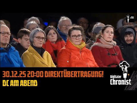 30.12.25 20:00 Direktübertragung! DC am Abend