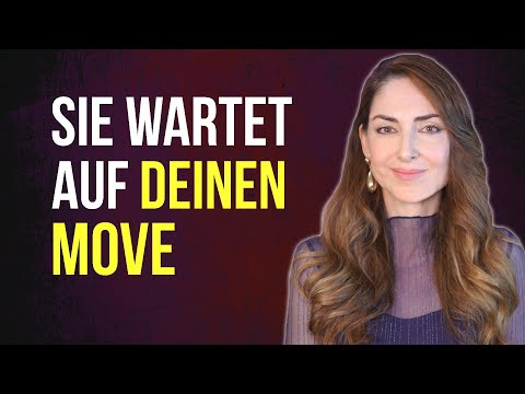 7 subtile Zeichen: Sie möchte, dass DU den 1. Schritt machst