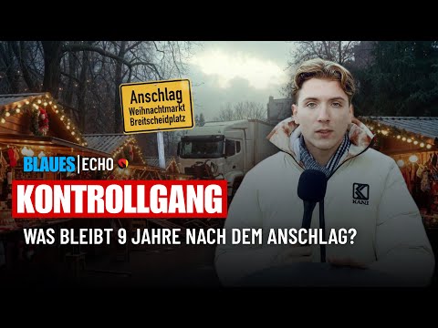 9 Jahre nach Anschlag: Berlin Breitscheidplatz zwischen Alltag und Angst