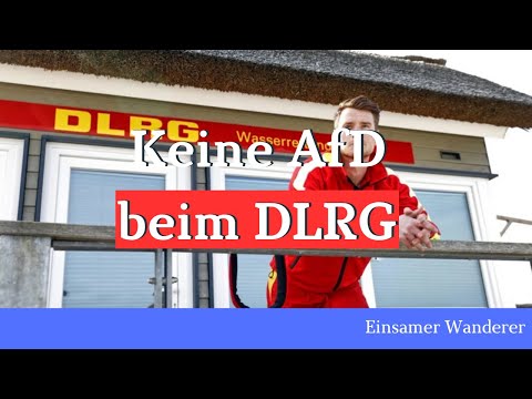 AfD-Mitglieder dürfen keine Leben retten: DLRG-Landesverband ändert Mitgliedersatzung