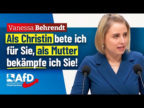 Als Christin bete ich für Sie, als Mutter bekämpfe ich Sie! – Vanessa Behrendt (AfD) Als Christin bete ich für Sie, als Mutter bekämpfe ich Sie! – Vanessa Behrendt (AfD)