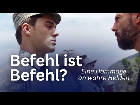 Befehl ist Befehl? Eine Hommage an wahre Helden Befehl ist Befehl? Eine Hommage an wahre Helden