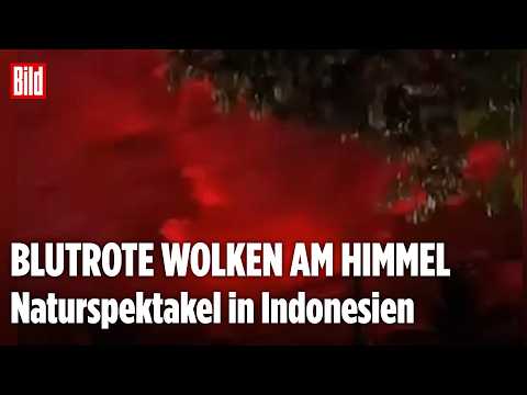 Blutrote Wolken über Indonesien: Dramatisches Naturschauspiel nach Starkregen erklärt