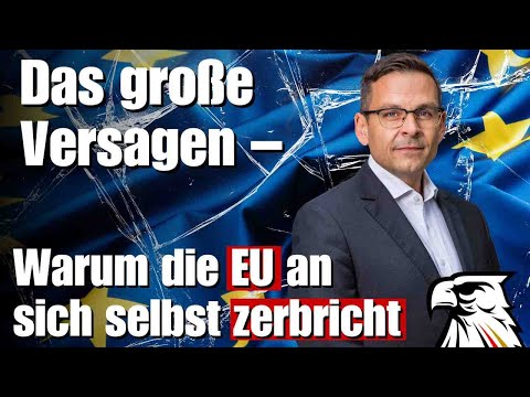 Das große Versagen – warum die EU an sich selbst zerbricht | Gerald Grosz